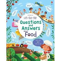Lift-the-flap Questions and Answers about Food (Questions and Answers)