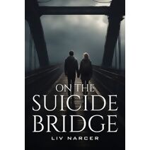 On The Suicide Bridge