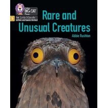 Rare and Unusual Creatures (Big Cat Phonics for Little Wandle Letters and Sounds Revised)