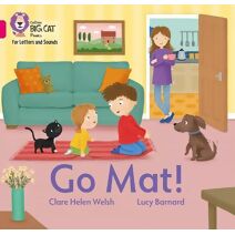 Go Mat! (Collins Big Cat Phonics for Letters and Sounds)