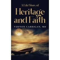 Life Story of Heritage and Faith