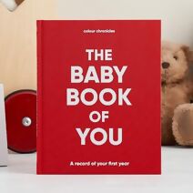 Baby Book of You: A record of your first year