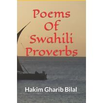 Poems Of Swahili Proverbs