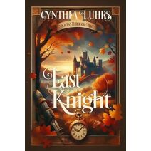 Last Knight (Knights Through Time Romance)