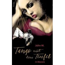 Tango mit dem Teufel in Manere