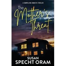 Mother's Threat (Family Secrets)