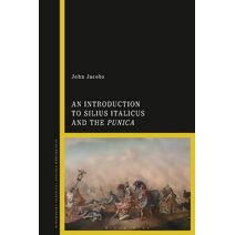Introduction to Silius Italicus and the Punica