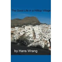 Good Life in a Hilltop Village