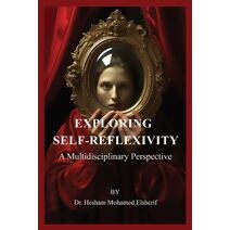 Exploring Self-Reflexivity