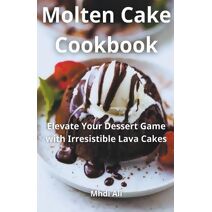 Molten Cake Cookbook