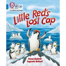 Little Red’s Lost Cap (Collins Big Cat Phonics for Letters and Sounds)