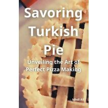 Savoring Turkish Pie