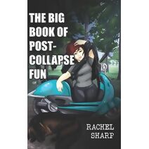 Big Book of Post-Collapse Fun (Planetary Tarantella)