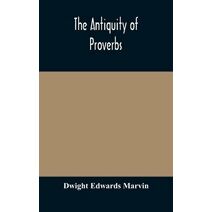 antiquity of proverbs