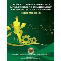 Technical Management In A Manufacturing Environment