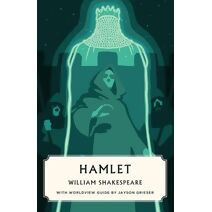 Hamlet (Canon Classics Worldview Edition) (Canon Classics)