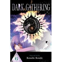 Dark Gathering, Vol. 6 (Dark Gathering)