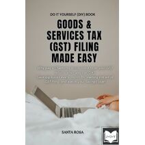 Goods and Services Tax (GST) Filing Made Easy (Free Software Literacy)