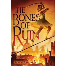 Bones of Ruin (Bones of Ruin Trilogy)