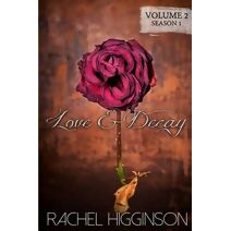 Love and Decay, Volume Two (Love and Decay)