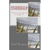 Incidence & Confidence