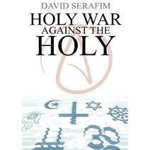 Holy War Against The Holy