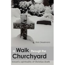 Walk through the Churchyard