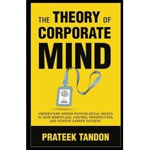 Theory of Corporate Mind (Power of Perspectives)