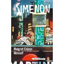 Maigret Enjoys Himself (Inspector Maigret)