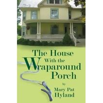 House With the Wraparound Porch