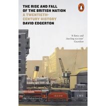 Rise and Fall of the British Nation