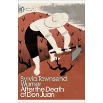 After the Death of Don Juan (Penguin Modern Classics)
