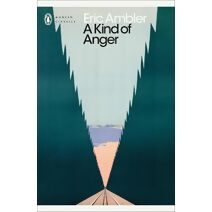 Kind of Anger (Penguin Modern Classics)