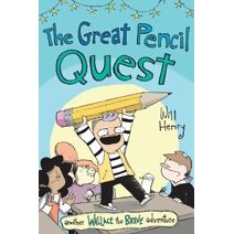 Great Pencil Quest (Wallace the Brave)