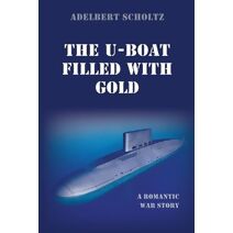 U-Boat Filled with Gold