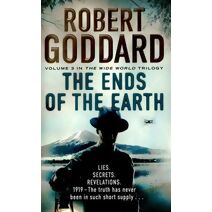 Ends of the Earth (Wide World Trilogy)