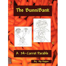 Bunnibank - A 24 Carrot Parable