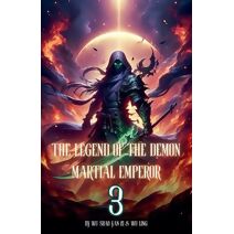 Legend of the Demon Martial Emperor (Legend of the Demon Martial Emperor)