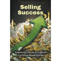 Selling Success (Boost Sales Success)