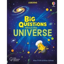 Big Questions About the Universe (Big Questions)