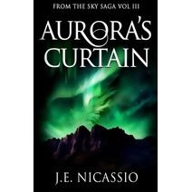 Aurora's Curtain (From the Sky Trilogy)