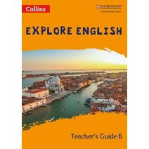 Explore English Teacher’s Guide: Stage 6 (Collins Explore English)