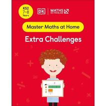 Maths — No Problem! Extra Challenges, Ages 7-8 (Key Stage 2) (Master Maths At Home)