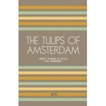 Tulips of Amsterdam