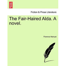 Fair-Haired Alda. a Novel.