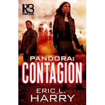 Pandora: Contagion (Pandora Thriller)