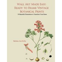 Wall Art Made Easy (Botanical)