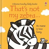 That's not my zebra… (THAT'S NOT MY®)