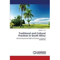 Traditional and Cultural Practices in South Africa
