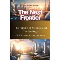 Next Frontier (Collection: Science and Technology)
